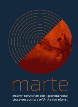 MARTE-Incontri ravvicinati con il Pianeta Rosso a Matera